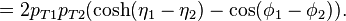 = 2 p_{T 1} p_{T 2} ( \cosh(\eta_1 - \eta_2) - \cos (\phi_1 - \phi_2) ) .\,